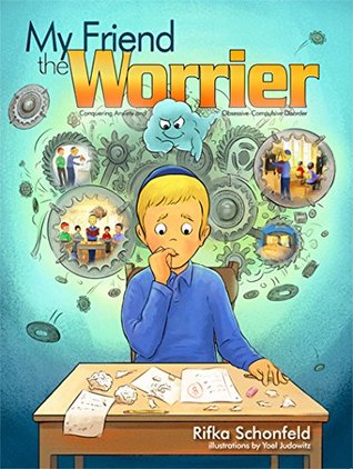 My Friend the Worrier (Hardcover)