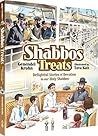 Shabbos Treats: Delightful Stories of Devotion to our Holy Shabbos