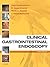 Clinical Gastrointestinal Endoscopy E-Book: Expert Consult - Online and Print