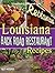 Louisiana Back Road Restaurant Recipes Cookbook (State Back Road Restaurant Recipes)