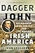 Dagger John by John Loughery