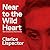 Near to the Wild Heart