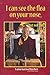 I Can See the Flea on Your Nose, but Not the Yak on My Own by Phillip Rinchen, Lama Karma...