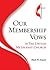 Our Membership Vows in The United Methodist Church