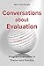 Conversations about Evaluat...