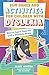 Fun Games and Activities for Children with Dyslexia by Alais Winton