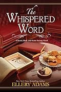 The Whispered Word (Secret, Book, & Scone Society, #2)