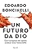 Un futuro da Dio