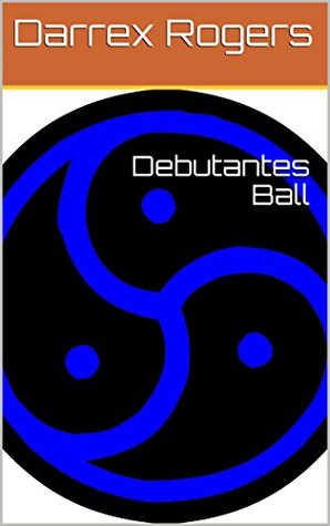 Debutantes Ball (Kindle Edition)