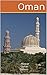 Oman: Muscat Sultan Qaboos (Gulf Cooperation Council Book 1)