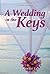 A Wedding In the Keys (Flor...