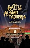 The Battle for the Alamo Taqueria
