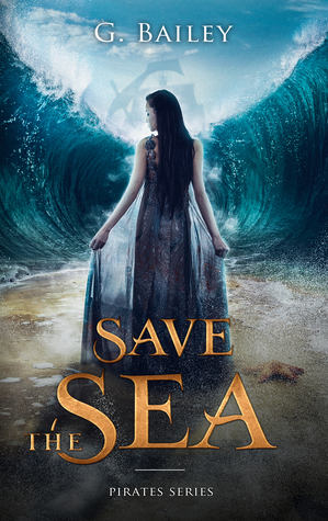 Save the Sea (Saved by Pirates, #3)