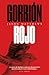 Gorrión rojo (Trilogía Gorrión Rojo, #1)