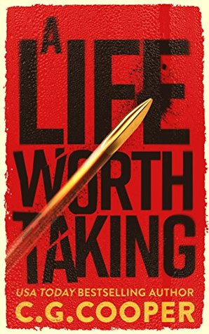 A Life Worth Taking (Tom Greer Thrillers #1)