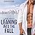 Leaning Into the Fall (Lean...