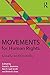 Movements for Human Rights by David L. Brunsma
