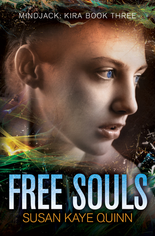 Free Souls (Mindjack, #3; Mindjack: Kira, #3)