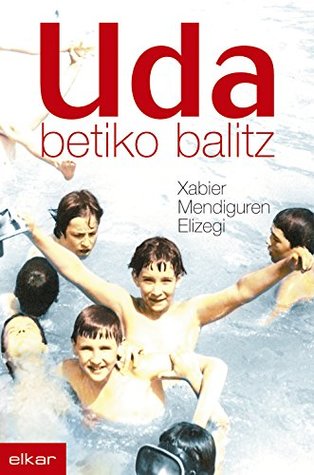 Uda betiko balitz (Literatura Book 229) (Basque Edition)
