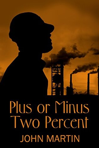 Plus or Minus Two Percent (Kindle Edition)