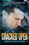 Cracked Open (Mindjack, #5; Mindjack: Zeph, #2) Cracked Open (Mindjack, #5; Mindjack: Zeph, #2)