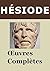 HÉSIODE - Oeuvres complètes by Hesiod