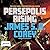 Persepolis Rising (The Expanse, #7)