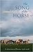 The Song of the Horse: Sele...