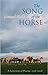 The Song of the Horse by Samuel Hazo