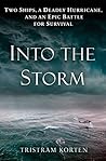 Into the Storm: T...