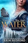Visions of War and Water (Celestial War Chronicles #2) Visions of War and Water (Celestial War Chronicles #2)