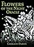 Flowers of the Night Oracle...