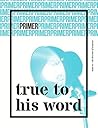 True to His Word - Primer Issue 1