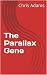 The Parallax Gene