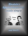 Einstein's Special Relativity Made Simple Einstein's Special Relativity Made Simple