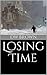 Losing Time