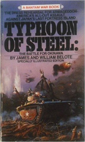Typhoon of Steel: The Battle for Okinawa