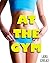 At the Gym