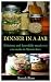 Dinner in a Jar: Delicious ...