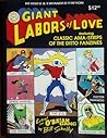 Labors of Love, Featuring Classic AMA-Strips of the Ditto Fan... by Bill Schelly Labors of Love, Featuring Classic AMA-Strips of the Ditto Fan... by Bill Schelly