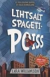Lihtsalt spagetipoiss by Lara Williamson