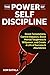 The Power of Self Disciplin...