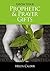 Grow Your Prophetic and Prayer Gifts by Helen Calder