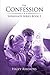 The Confession (The Surrogate, #3)