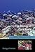 The Biology of Coral Reefs ...
