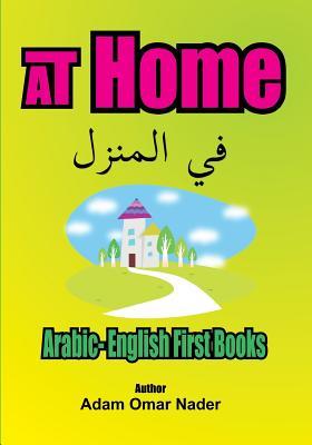 Arabic - English First Books: At Home