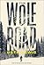 The Wolf Road by Beth  Lewis
