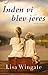Inden vi blev jeres by Lisa Wingate