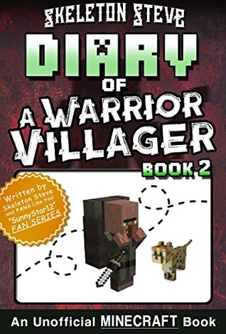 Diary of a Warrior Villager, Book 2 (Diary of a Warrior Villager, #2)