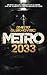 Metro 2033 (Metro, #1)